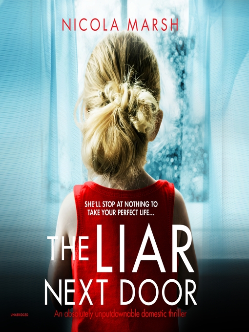 Title details for The Liar Next Door by Nicola Marsh - Wait list